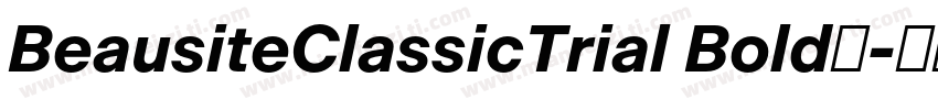 BeausiteClassicTrial Bold◆字体转换